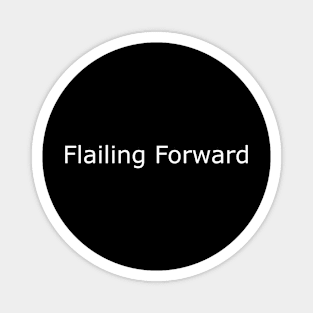 Flailing Forward Magnet